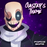 Обложка для ForceBore - Gaster's Theme (Suitable for Geometry Dash)