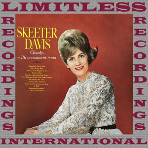 Обложка для Skeeter Davis - It Was Only A Heart