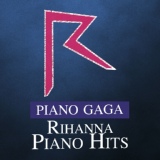 Обложка для Piano Gaga - Unfaithful (Piano Version) [Original Performed by Rihanna]