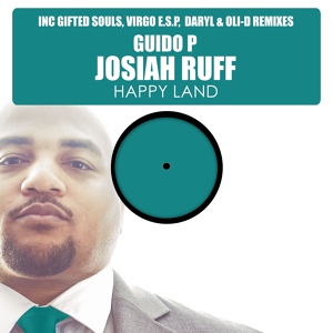 Обложка для Guido P feat. Josiah Ruff - Happy Land, Pt. 2