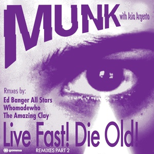 Обложка для Munk - live fast die old!