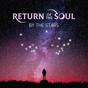 Обложка для Return Of The Soul - By the Stars