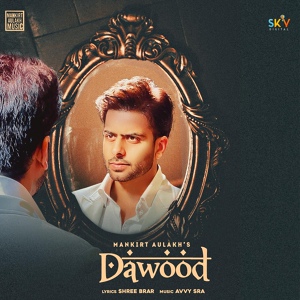 Обложка для Mankirt Aulakh - Dawood