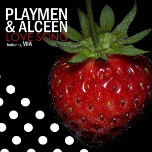Обложка для Playmen & Alceen feat. Mia - Love Song