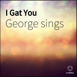 Обложка для George sings - I Gat You