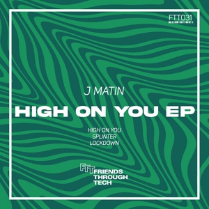 Обложка для J Matin - High On You