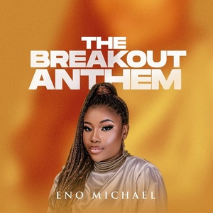 Обложка для Eno Michael - The Breakout Anthem