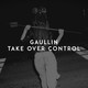 Обложка для Gaullin - Take over Control