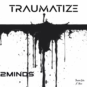Обложка для 2Minds - Traumatize