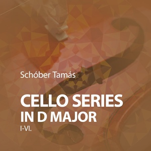Обложка для Schtudioton Musical Workshop, Schóber Tamás - Cello Series in D Major: I.