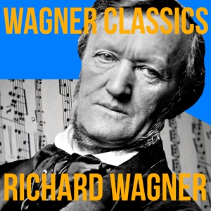 Обложка для Richard Wagner - Lohengrin - Act 3 Prelude