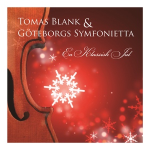 Обложка для Tomas Blank, Göteborgs Symfonietta - Julstök