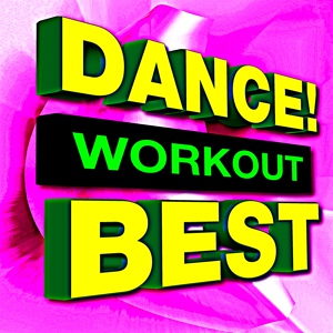 Обложка для Dance Workout Factory - Not Afraid