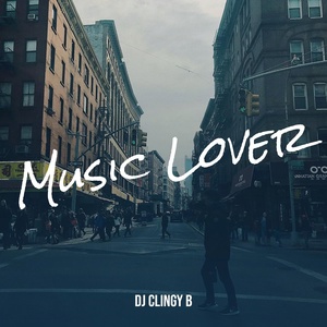 Обложка для Dj CLINGY B - Music Lover