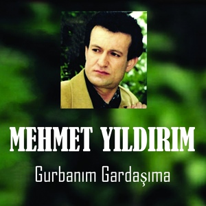 Обложка для Mehmet Yıldırım - Vefasız Sevdiğim