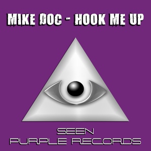 Обложка для Mike Doc - Hook Me Up