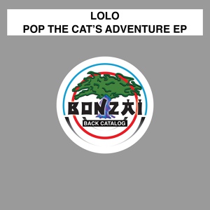 Обложка для LOLO - Pop The Cats Adventure /Original mix/ [Camouflage]