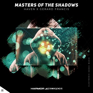 Обложка для Haven, Gerard Francis - Masters Of The Shadows