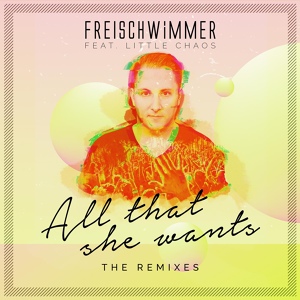 Обложка для Freischwimmer & Little Chaos - All That She Wants (Freischwimmer Remix) [vk.com/retro_remix]