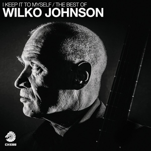 Обложка для Wilko Johnson - I Keep It To Myself