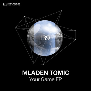 Обложка для Mladen Tomic - Your Game