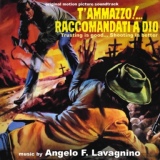 Обложка для Angelo Francesco Lavagnino - T'ammazzo!...Raccomandati a Dio 9