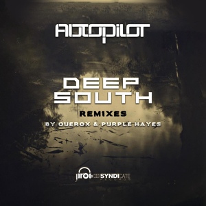 Обложка для Autopilot - Deep South
