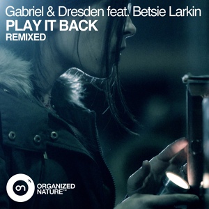 Обложка для ABGT 007 - 02 - Gabriel & Dresden feat. Betsie Larkin - Play It Back (Maor Levi Remix)