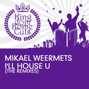 Обложка для [02.01.11][club19774747] Mikael Weermets feat. Christina Skaar - I'll House U (Jesse Voorn Remix)