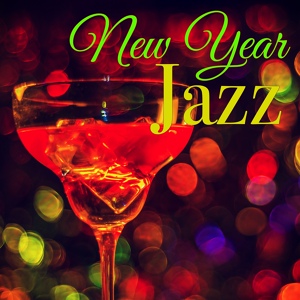 Обложка для Relaxing Instrumental Jazz Academy - Jazz for New Years Eve Party