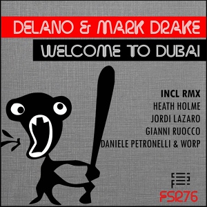 Обложка для Mark Drake, Delano - Welcome To Dubai