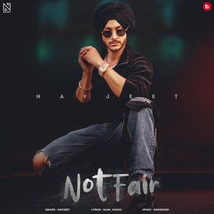 Обложка для Navjeet - Not Fair