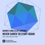 Обложка для Kaimo K, Ellie Lawson - Never Dared To Start Again