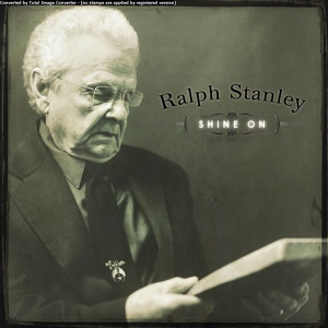 Обложка для Ralph Stanley - I'll Fly Away