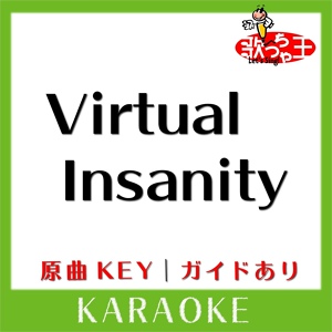 Обложка для 歌っちゃ王 - Virtual Insanity(カラオケ)[原曲歌手:Jamiroquai］