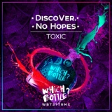 Обложка для DiscoVer., No Hopes - Toxic (Club Mix)