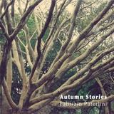 Обложка для Fabrizio Paterlini - Autumn Stories - Week No. 9