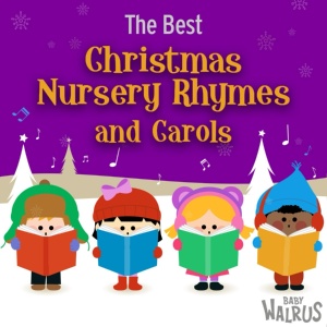 Обложка для Nursery Rhymes and Kids Songs, Baby Walrus - We Wish You A Merry Christmas