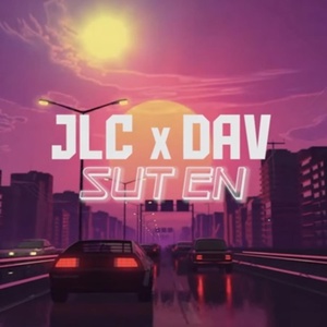 Обложка для Dav feat. JLC - Sut En