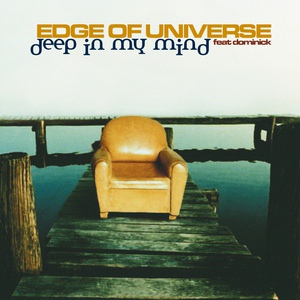 Обложка для Edge Of Universe feat. Dominick - Deep in My Mind