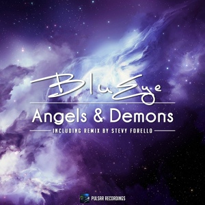 Обложка для BluEye – Angels and Demons (Original Mix) - BluEye – Angels and Demons (Original Mix) [Revolution Radio]