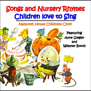 Обложка для Nazareth House Children's Choir feat. Anne Ziegler and Webster Booth - Zoom Zoom/Yodel-Elli-Oh/Frere Jacques/