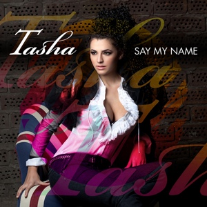 Обложка для Tasha - Say My Name