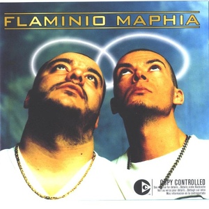 Обложка для Flaminio Maphia - Da Dove Vieni