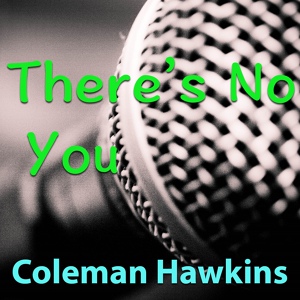 Обложка для Coleman Hawkins (ts), Herb Ellis (g), Oscar Peterson (p), Ray Brown (b), Alvin Stoller (d) - My Melancholy Baby (The Genius Of, Verve)
