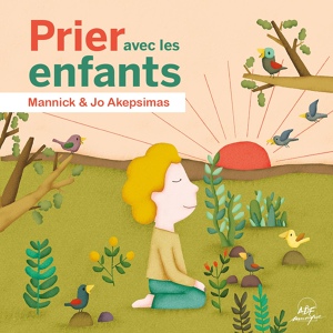 Обложка для Mannick, Jo Akepsimas, Chœur Fugue et Mandarine - Elle va se faner
