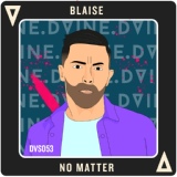 Обложка для Blaise - No Matter