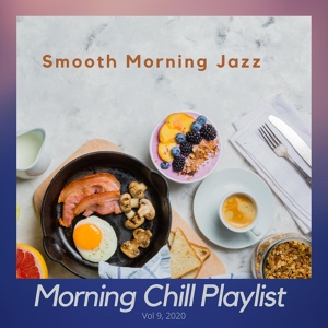 Обложка для Morning Chill Playlist - My Coffee Gets Cold