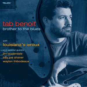 Обложка для Tab Benoit feat. Louisiana's LeRoux - Bring It On Home To Me