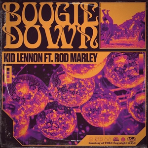 Обложка для Kid Lennon feat. Rod Marley - Boogie Down